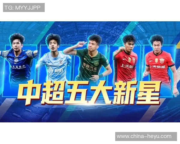 中超月度最佳本土球员评选揭晓展现中国足球新星风采